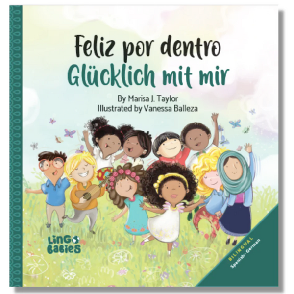 Feliz por dentro/Glücklich mit mir: Spanisch-Deutsch Zweisprachige Ausgabe - Kidsimply GmbH