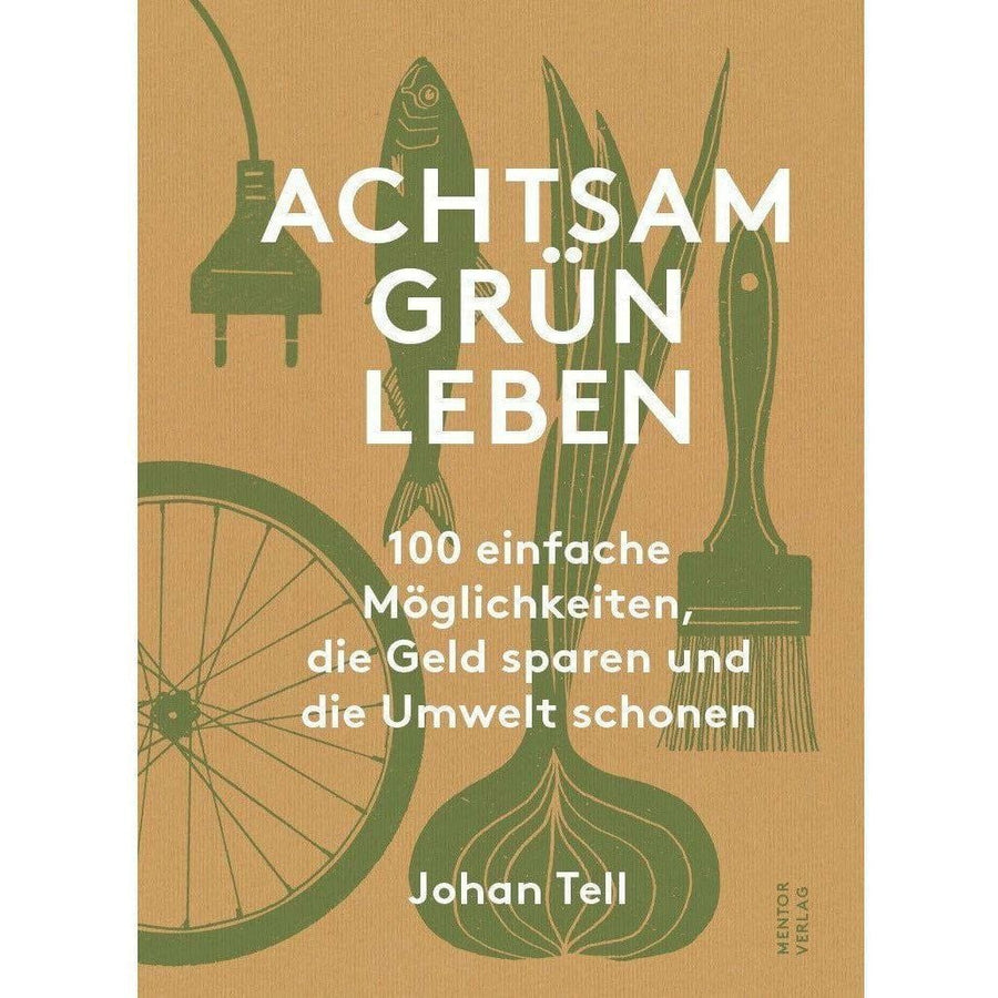 Achtsam Grün Leben