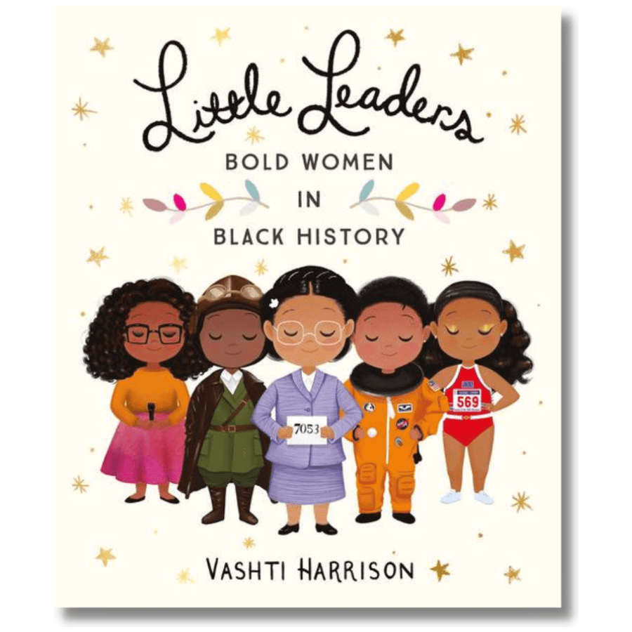 Little Leaders: Bold Women in Black History by Vashti Harrison (English Version)