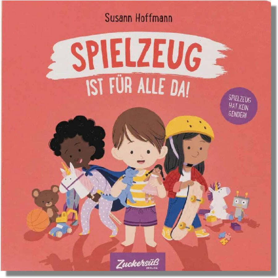 Spielzeug ist für alle da!