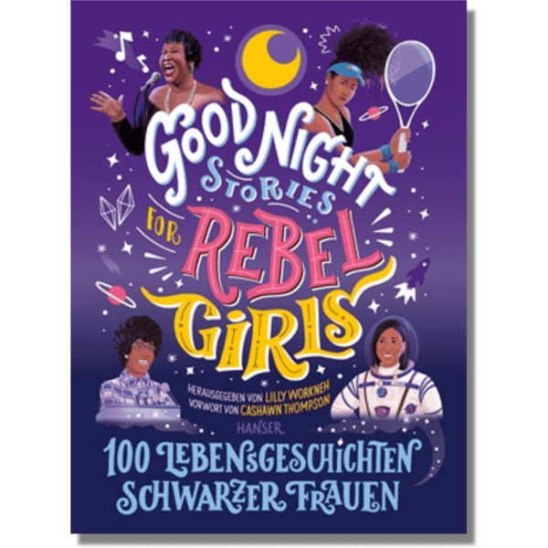 Good Night Stories for Rebel Girls - 100 Lebensgeschichten Schwarzer Frauen - Kidsimply GmbH
