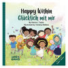 Happy Within/Glücklich mit mir: Englisch-Deutsch Zweisprachige Ausgabe - Kidsimply GmbH