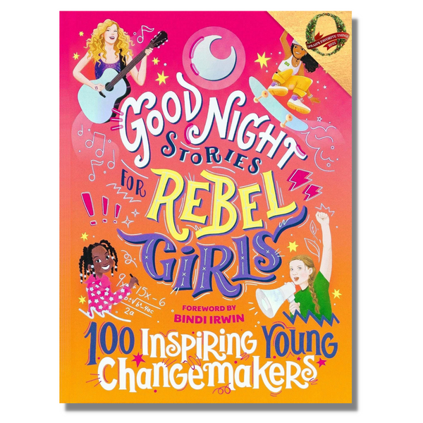 Good Night Stories For Rebel Girls: 100 Inspiring Young Changemakers - Kidsimply GmbH