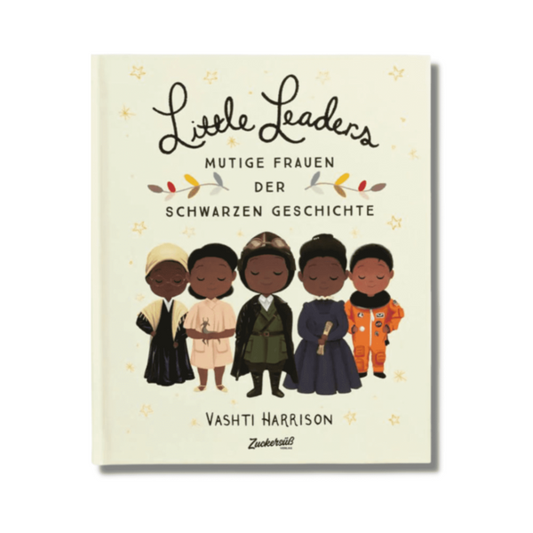 Little Leaders "Mutige Frauen Der Schwarzen Geschichte" - Kidsimply GmbH